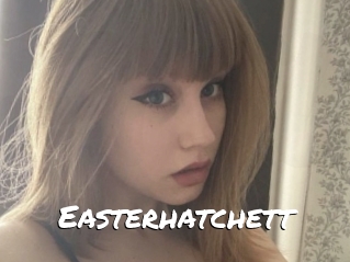 Easterhatchett