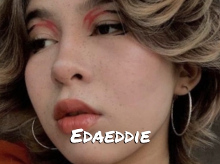 Edaeddie