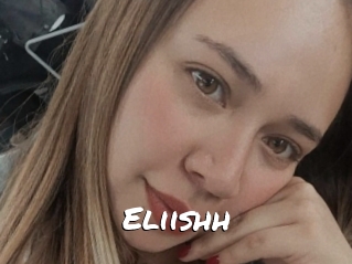 Eliishh