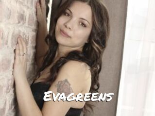 Evagreens