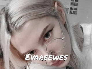 Evareewes