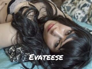 Evateese