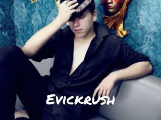 Evickrush