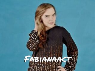 Fabianaact