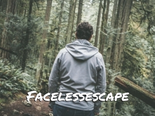 Facelessescape