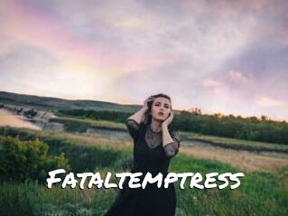 Fataltemptress