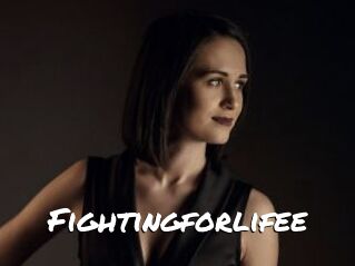 Fightingforlifee