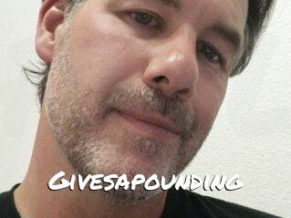 Givesapounding