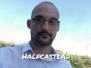 Halfcastlad