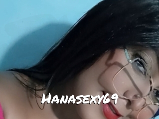 Hanasexy69