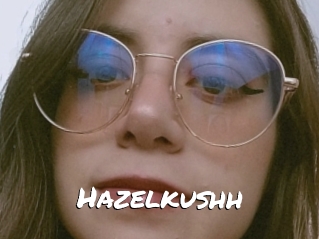 Hazelkushh