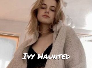 Ivy_Haunted