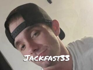 Jackfast33