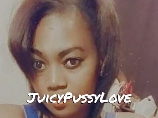 JuicyPussyLove