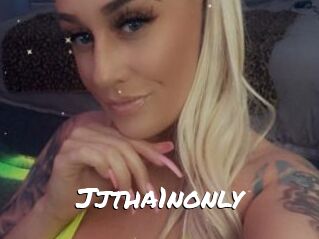 Jjtha1nonly