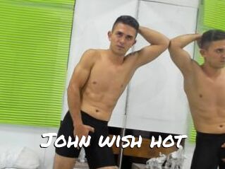 John_wish_hot