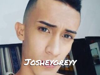 Josheygreyy