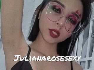 Julianarosesexy