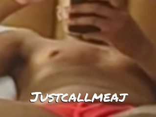 Justcallmeaj