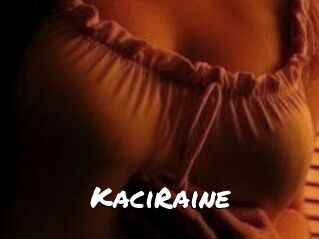 KaciRaine