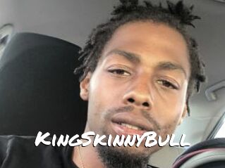 KingSkinnyBull