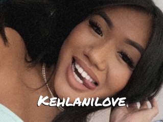 Kehlanilove