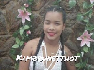 Kimbrunetthot