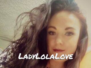 LadyLolaLove