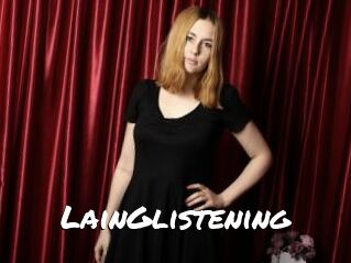 LainGlistening