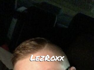 LezRoxx