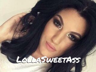 LollaSweetAss