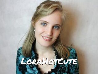 LoraHotCute