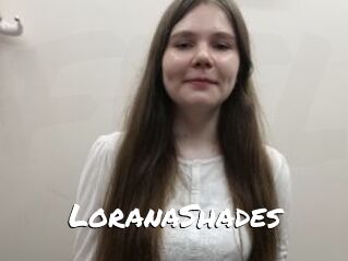 LoranaShades