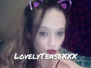 LovelyTeaseXXX