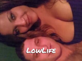 LowLife