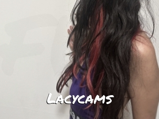 Lacycams