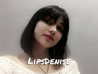 LipsDenise