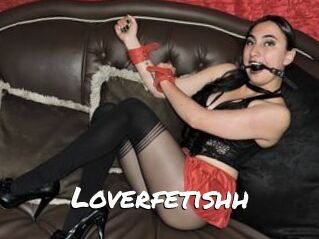 Loverfetishh