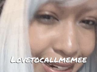 Lovetocallmemee