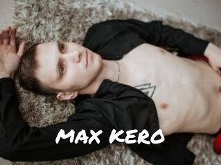 MAX_KERO