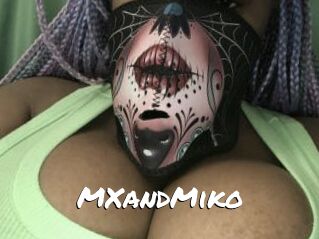 MXandMiko