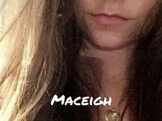 Maceigh