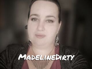 MadelineDirty