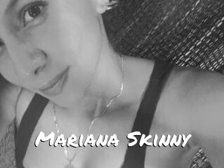 Mariana_Skinny