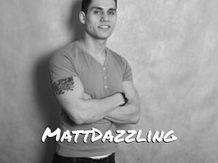 MattDazzling