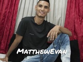 MatthewEvan