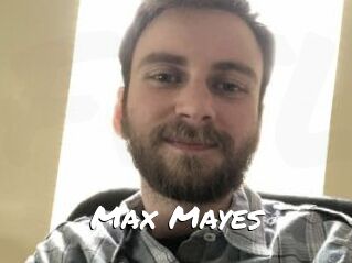 Max_Mayes