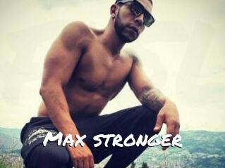 Max_stronger