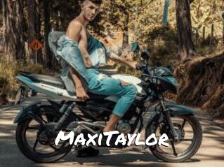 MaxiTaylor