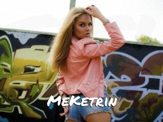 MeKetrin
